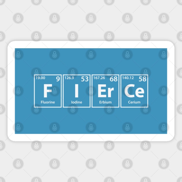 Fierce (F-I-Er-Ce) Periodic Elements Spelling Magnet by cerebrands